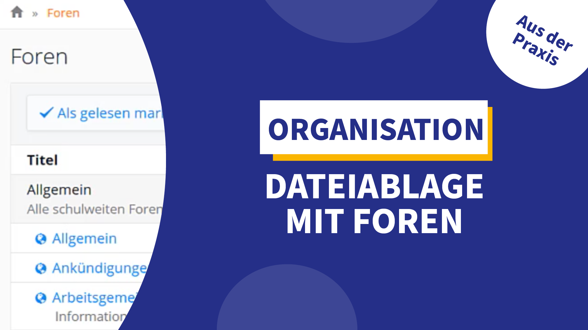 Zentrale Dateiorganisation in Schule mithilfe des Moduls Foren