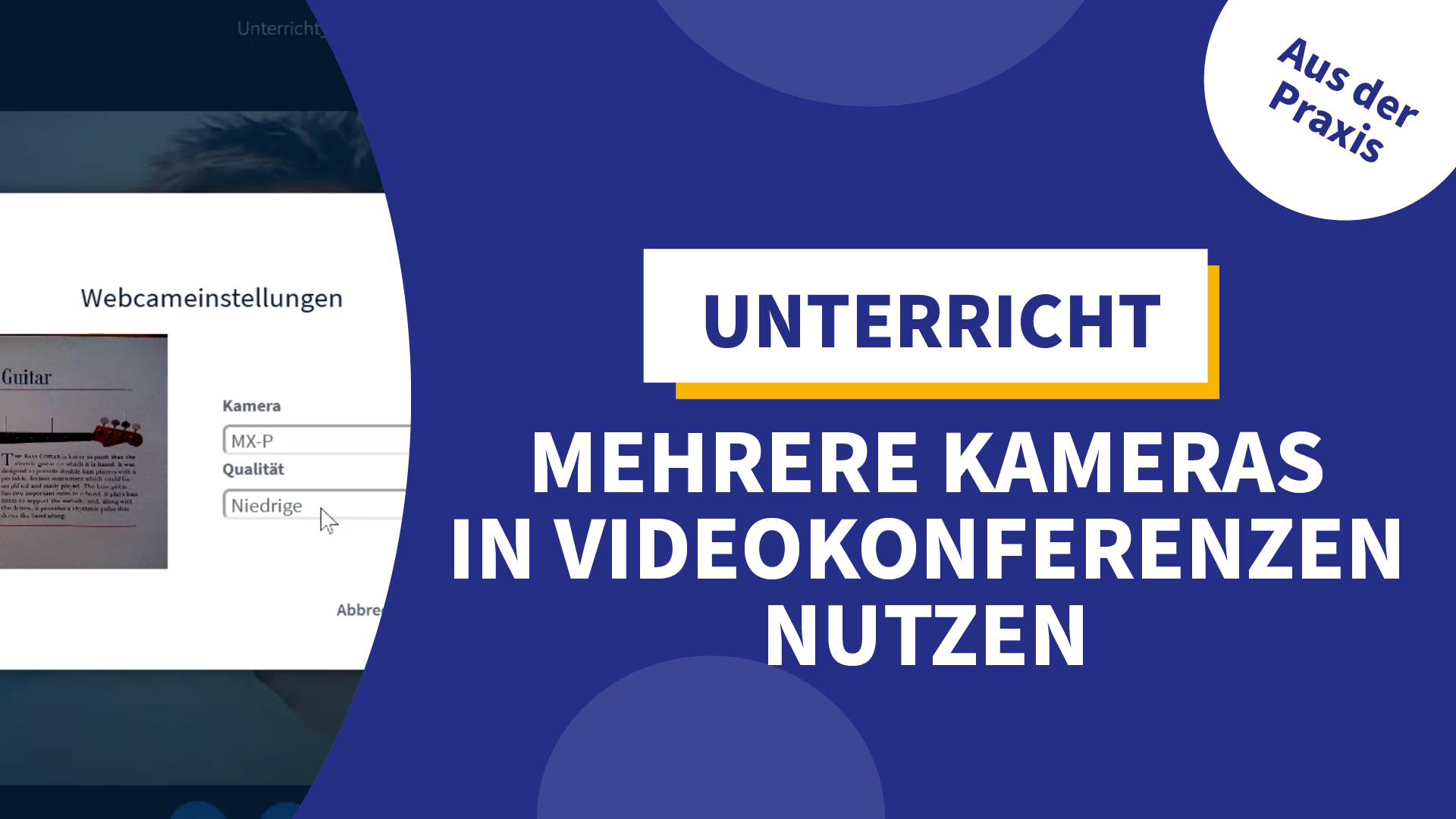 Arbeiten mit mehreren Kameras im Modul Videokonferenzen