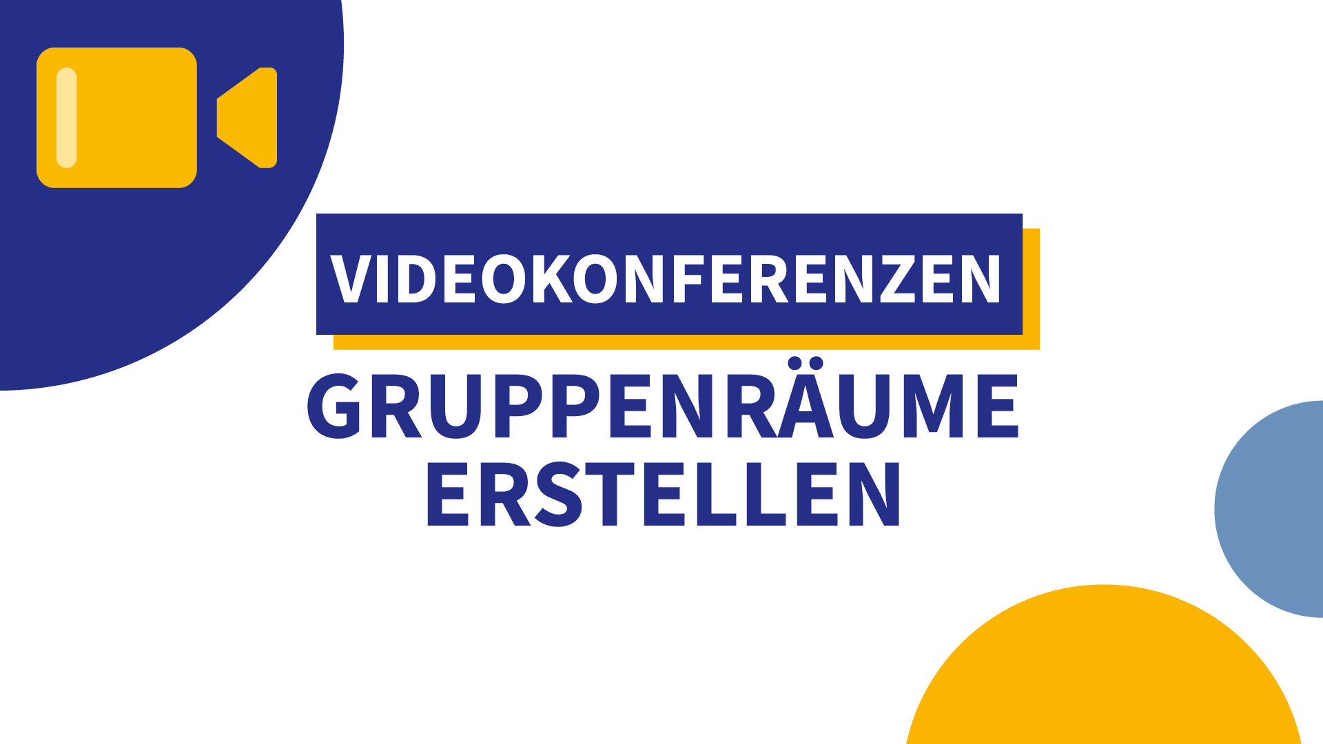 Gruppenräume erstellen in Videokonferenzen