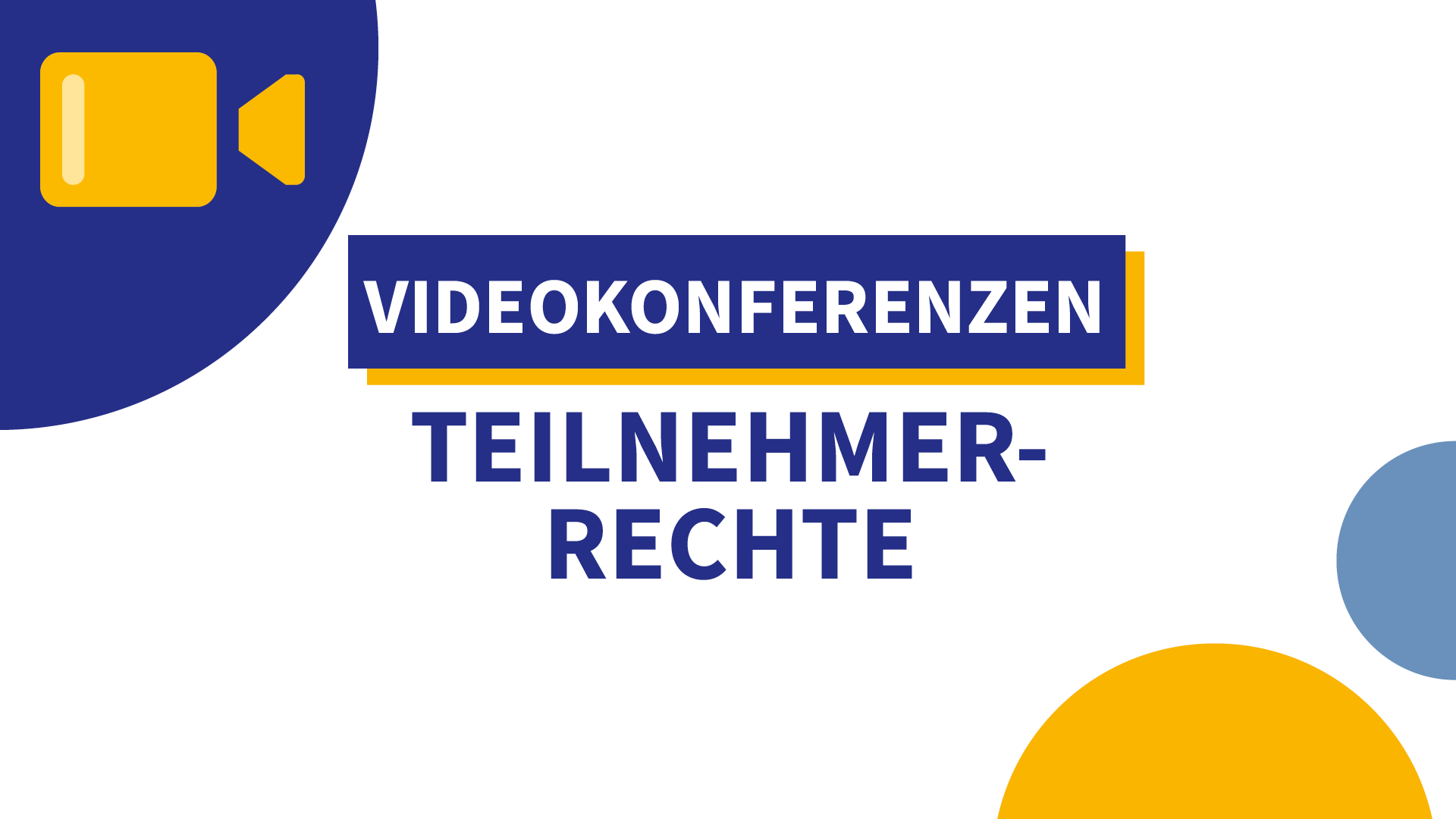 Teilnehmerrechte in Videokonferenzen