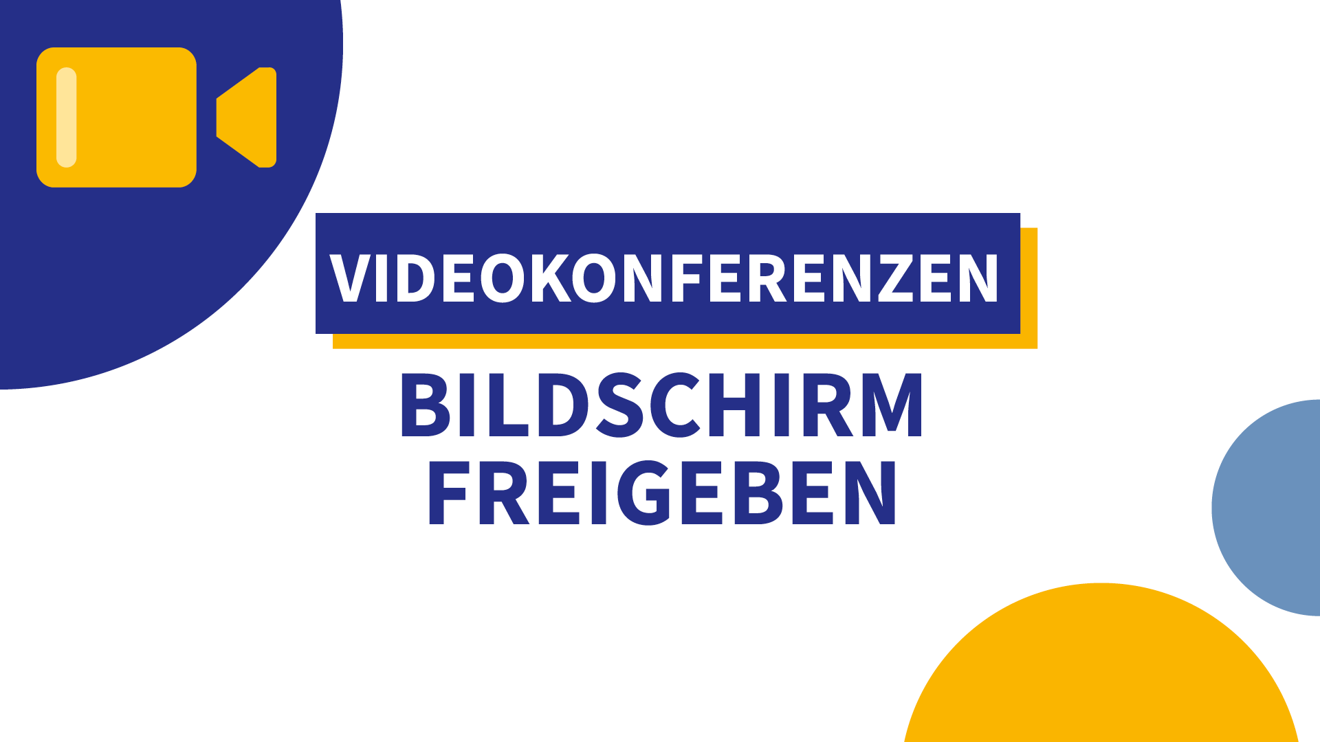 Bildschirm freigeben in Videokonferenzen