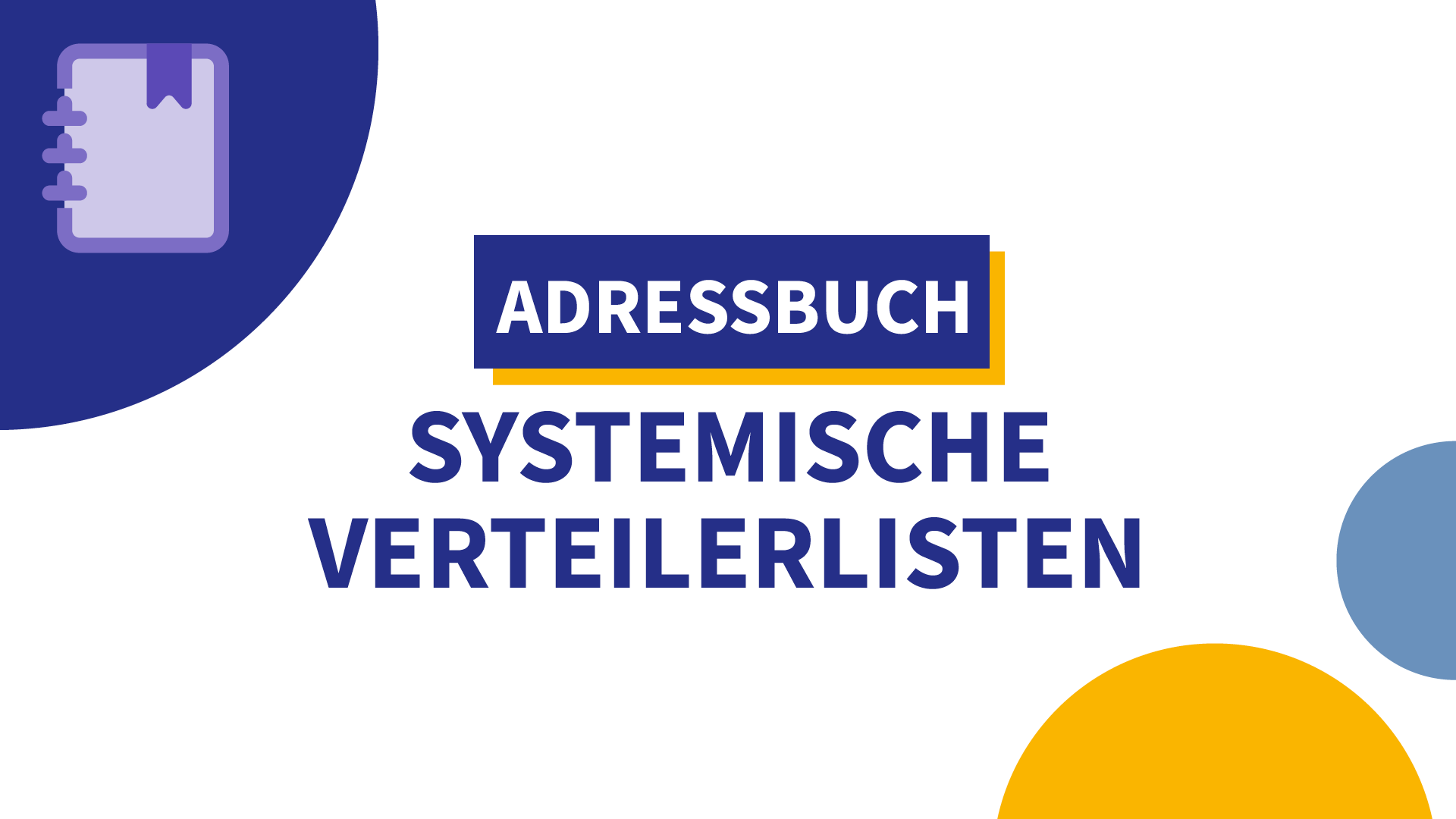 Systemische Verteilerlisten besser nutzen