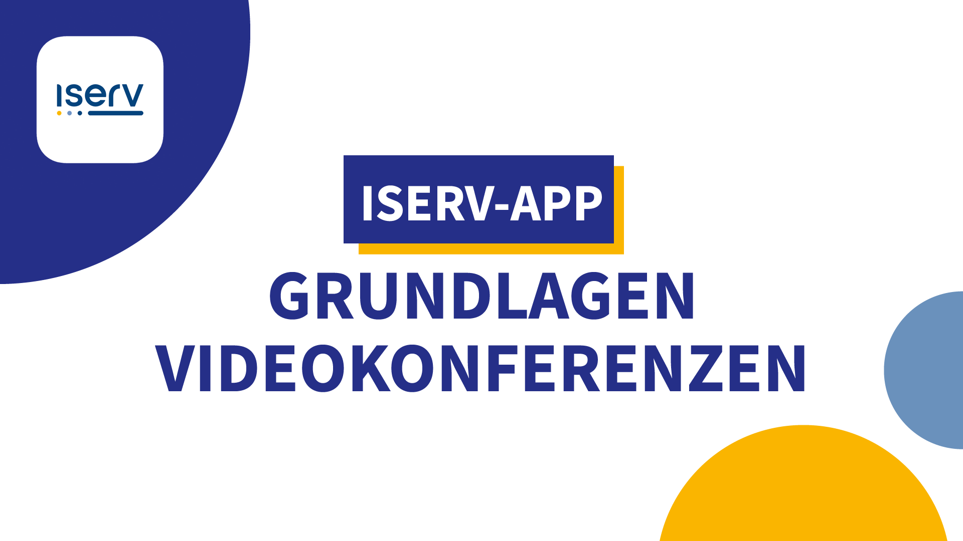 Mit der IServ-App an Videokonferenzen teilnehmen