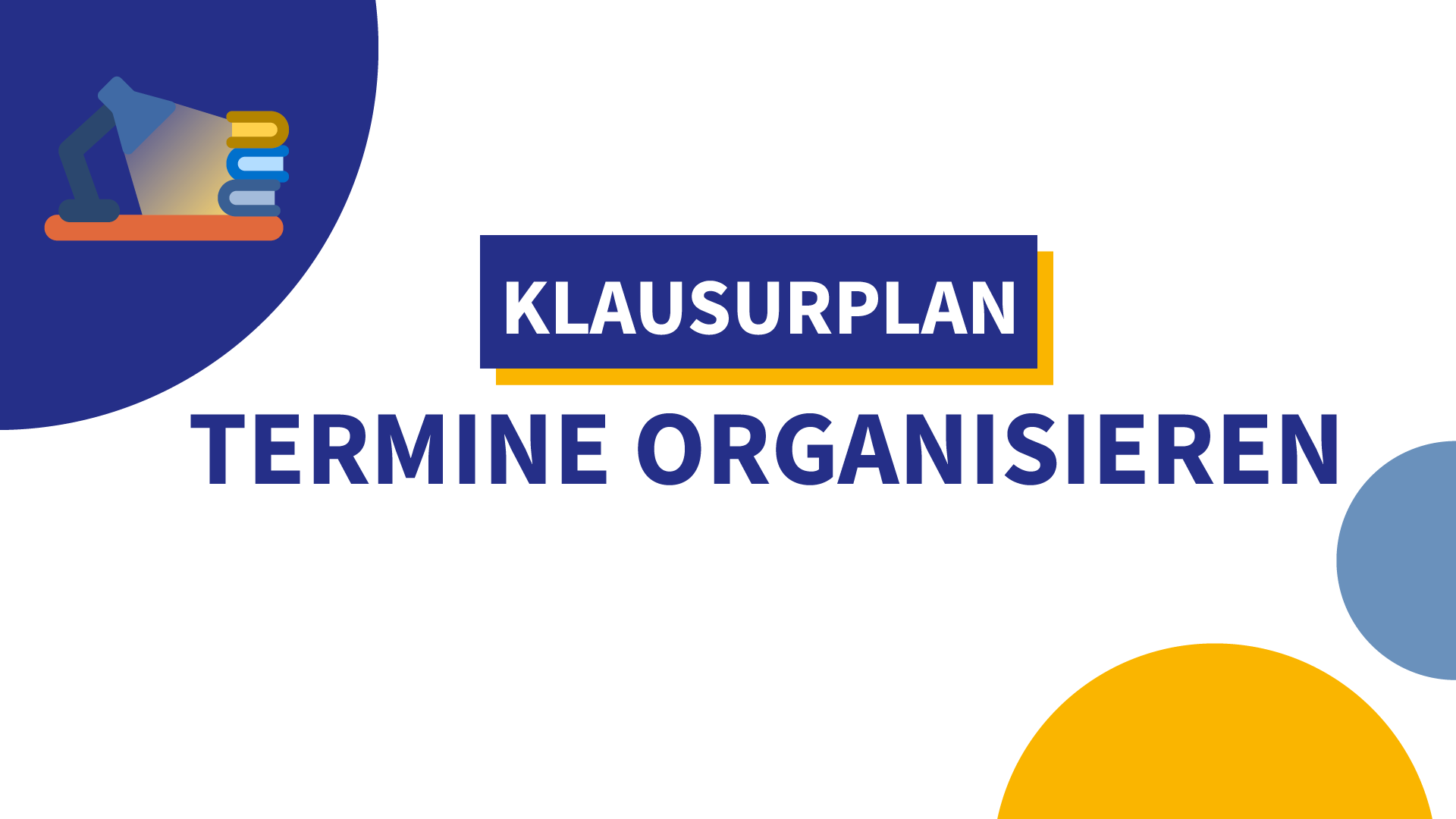 Klausurplan: Termine erstellen und organisieren