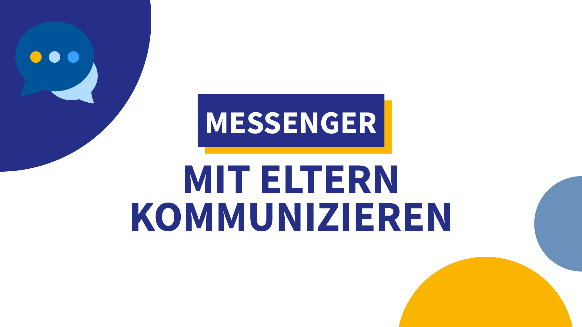 Messenger: Mit Eltern kommunizieren