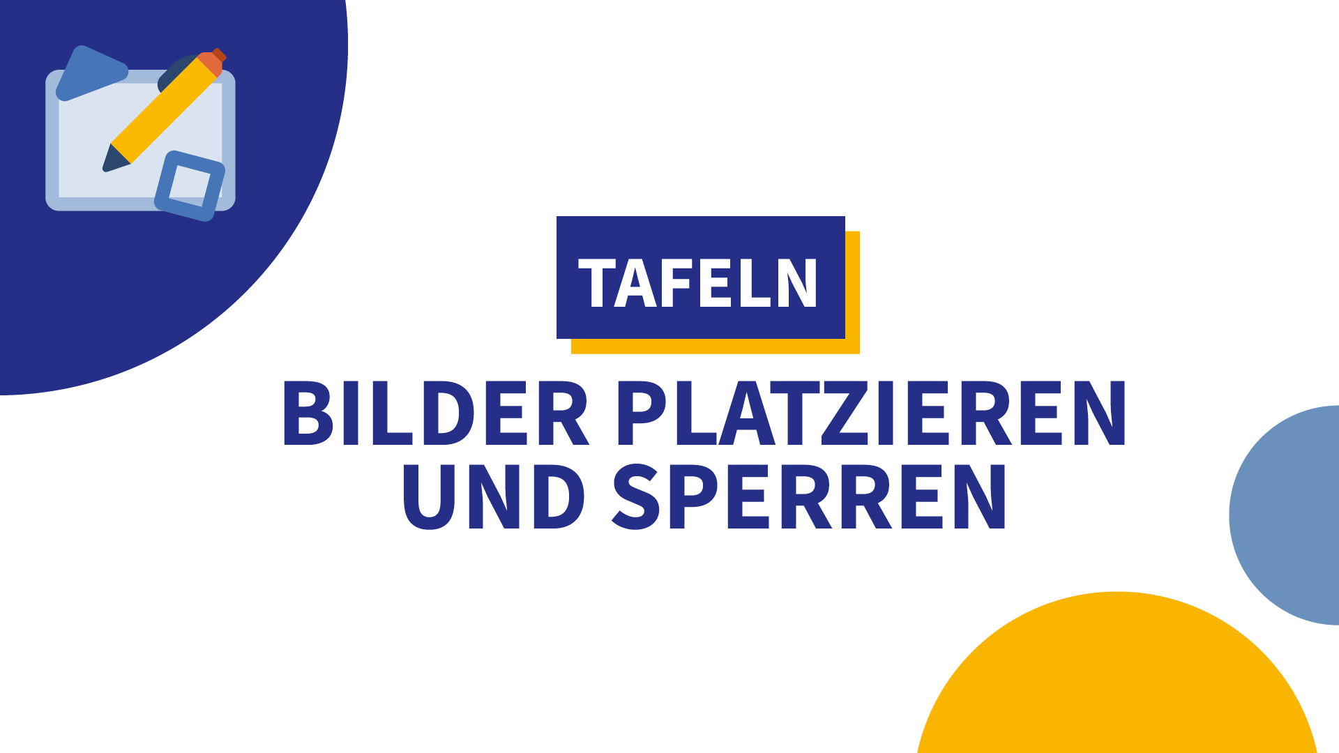 Tafeln: Bilder als Tafelhintergrund platzieren