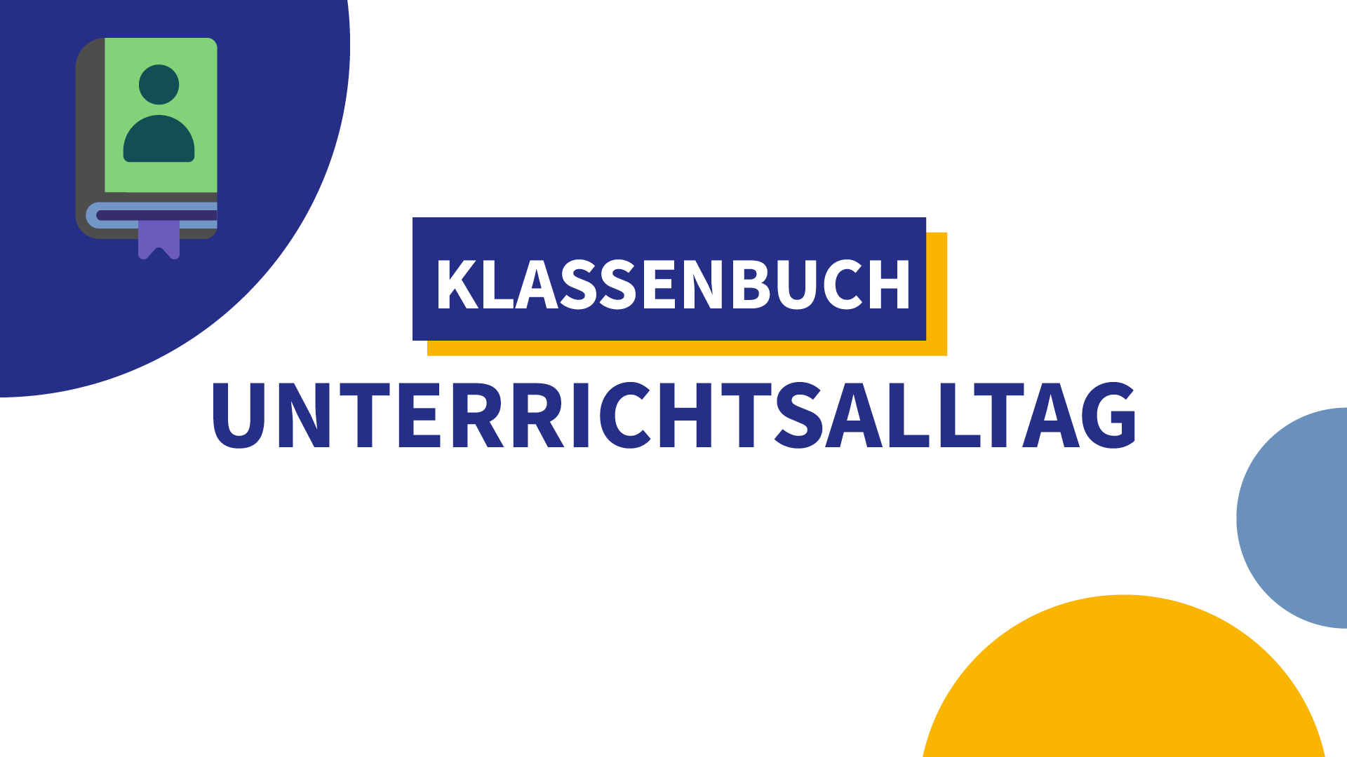 Das digitale IServ-Klassenbuch als Lehrkraft im Unterrichtsalltag einsetzen