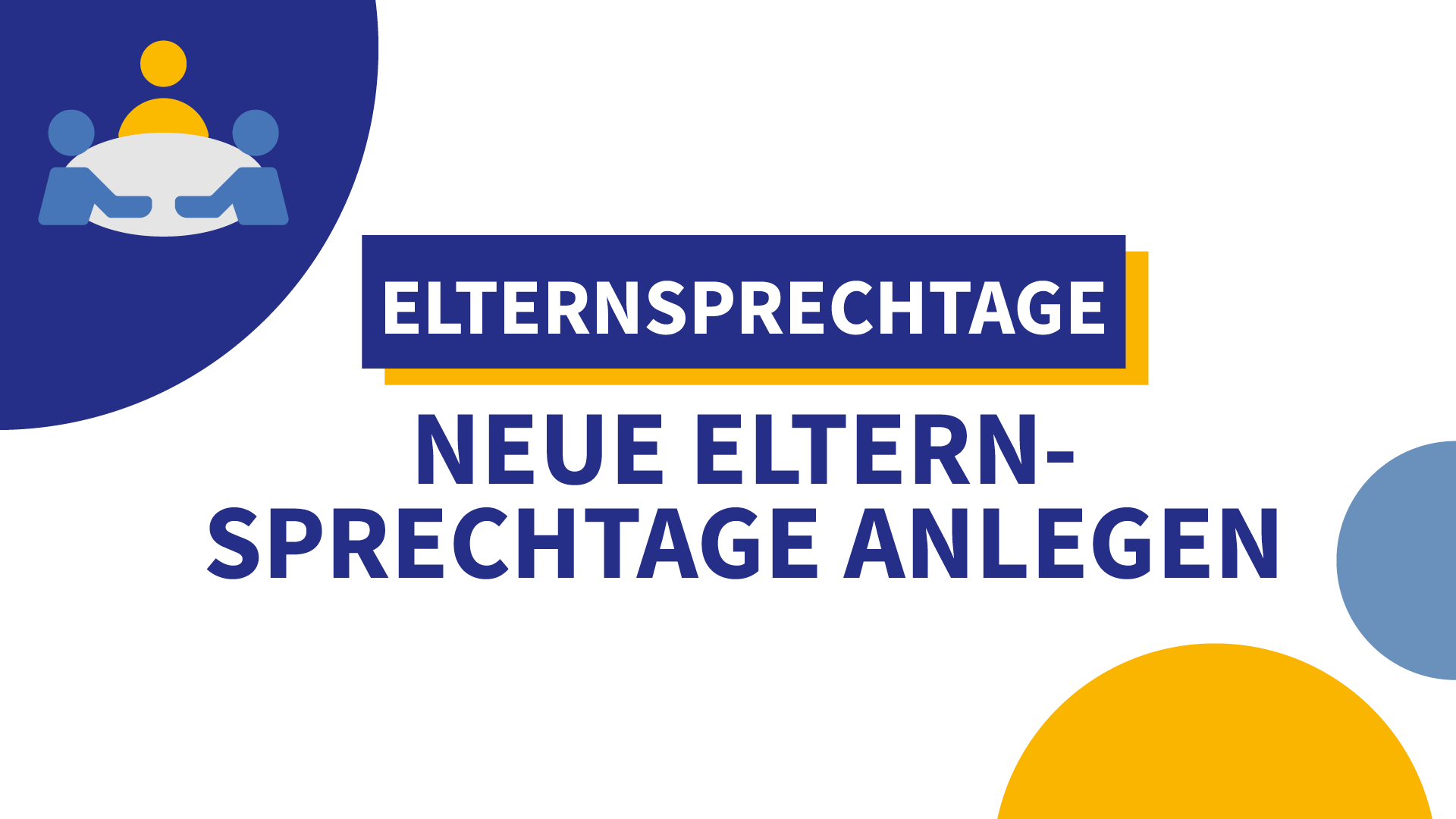 Einen neuen Elternsprechtag anlegen